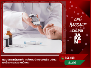Người bị bệnh đái tháo đường có nên dùng ghế massage không?